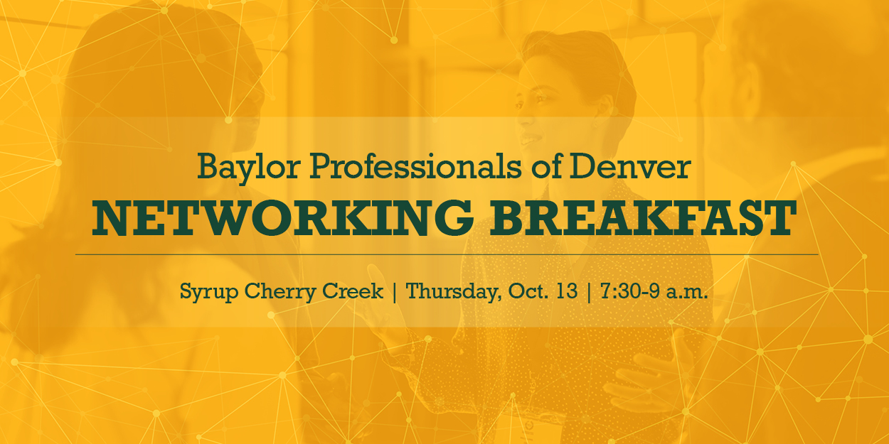 Baylor Professionals of Denver Networking Social