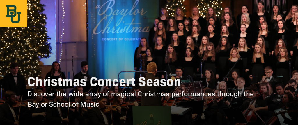 Baylor Choir performs at Christmas time