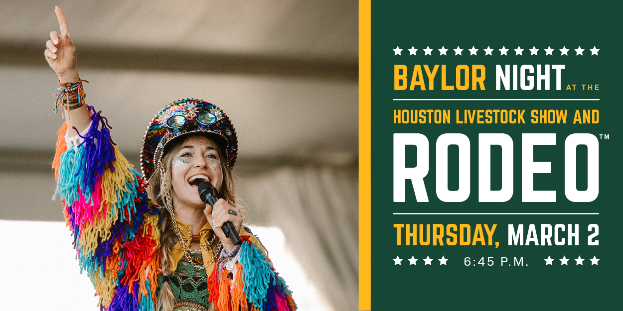 Baylor Night at the Houston Livestock Show and Rodeo Featuring Lauren Daigle