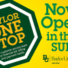 New Baylor One Stop Location