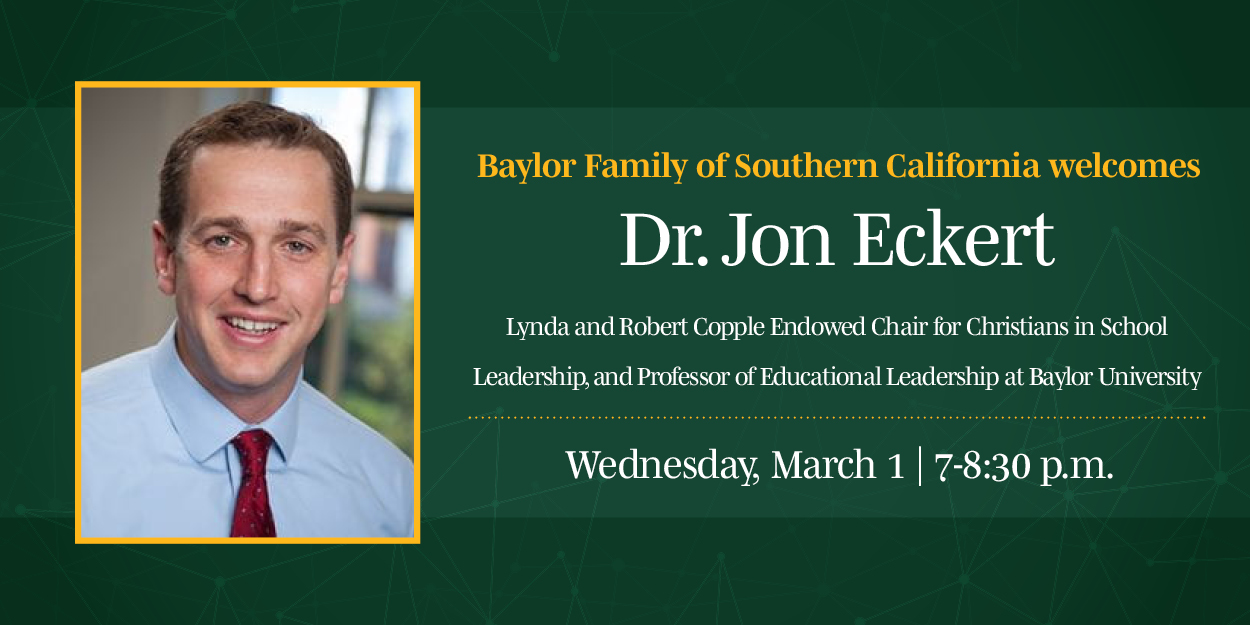 Baylor Family of Southern California Welcomes Dr. Jon Eckert