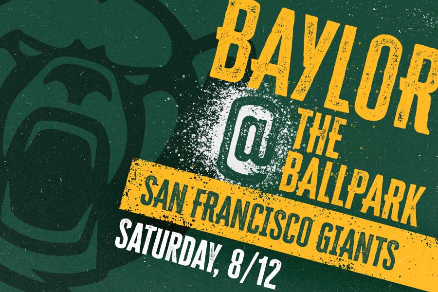 Baylor at the Ballpark, Saturday, August 12, 4:30 pm, Oracle Park in San Francisco, CA