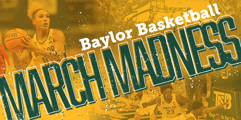Baylor Basketball at March Madness