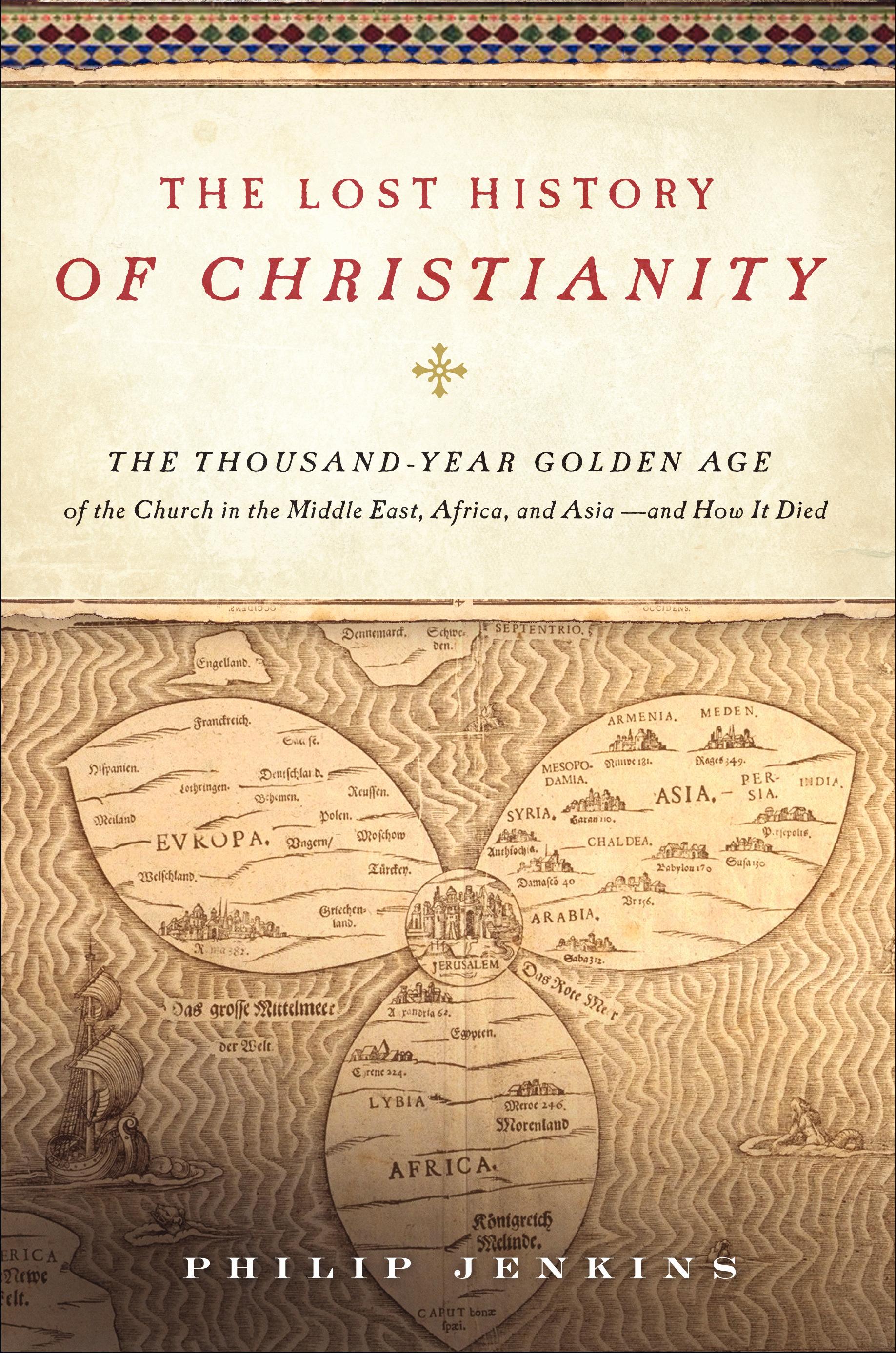 The Lost History of CHRISTIANITY